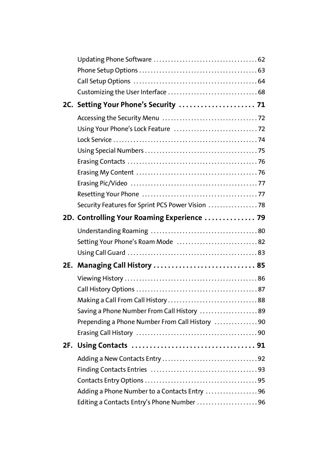 Samsung A900M manual 2C. Setting Your Phone’s Security, 2D. Controlling Your Roaming Experience, 2E. Managing Call History 