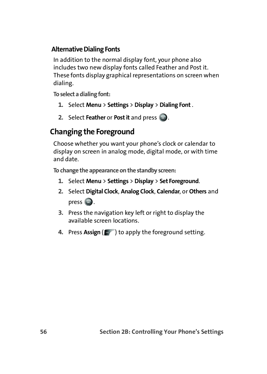 Samsung A900M manual Changing the Foreground, Alternative Dialing Fonts, To select a dialing font 