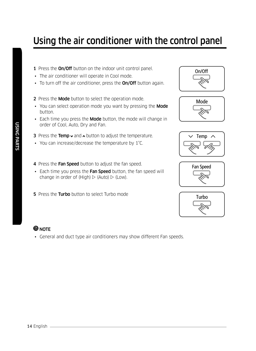 Samsung AF0AKV3SAEENSG manual Using the air conditioner with the control panel 