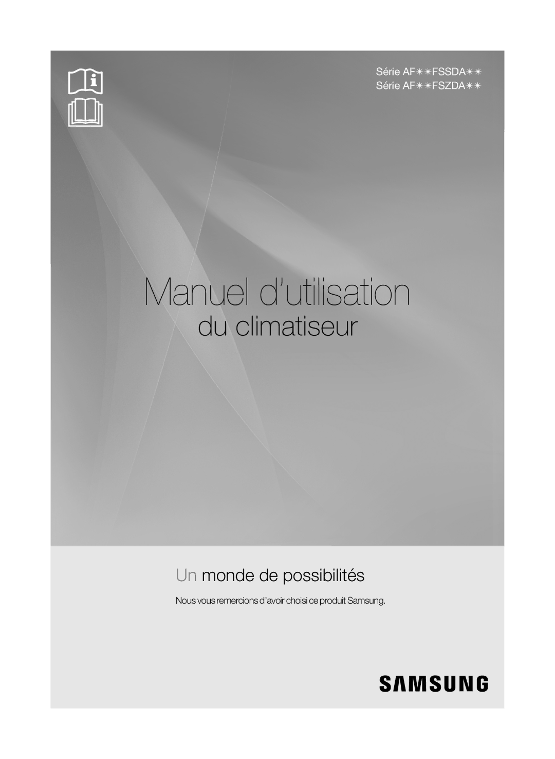 Samsung AF24FSSDAWKNEU manual Manuel d’utilisation, Nous vous remercions d’avoir choisi ce produit Samsung 