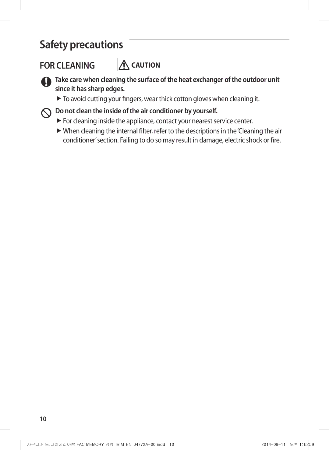 Samsung AF28HVSDADFNMG manual Do not clean the inside of the air conditioner by yourself 