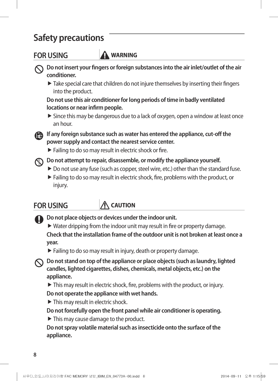 Samsung AF28HVSDADFNMG manual Do not place objects or devices under the indoor unit 