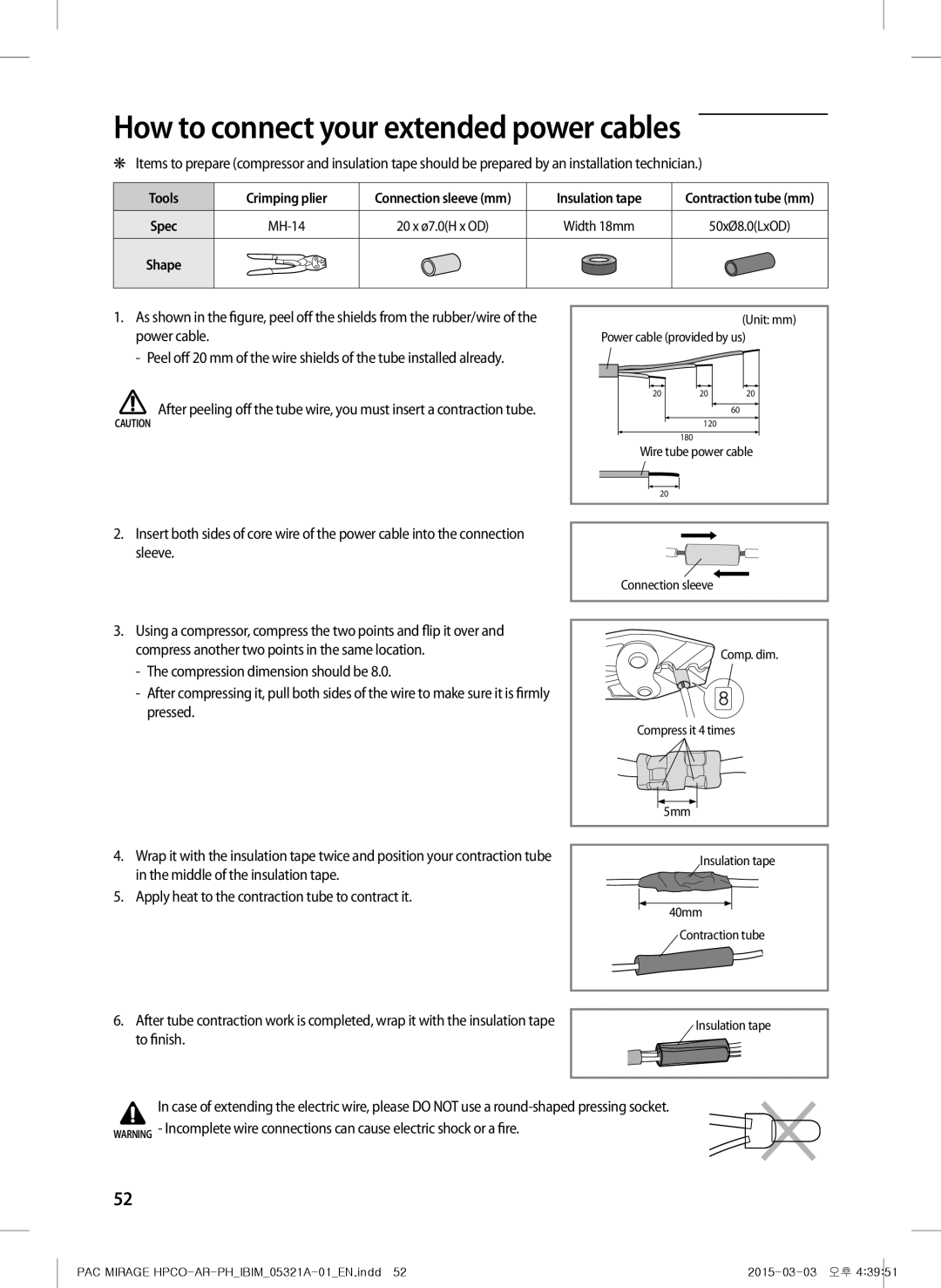 Samsung AF55GC1MAEENMG, AF55GC1MBEENMG, AP55M0AXUMG, AP55M1ANUMG manual How to connect your extended power cables, To finish 