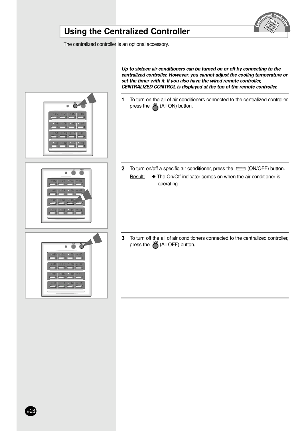 Samsung AFPCC052CA0 manuel dutilisation Using the Centralized Controller, Centralized controller is an optional accessory 