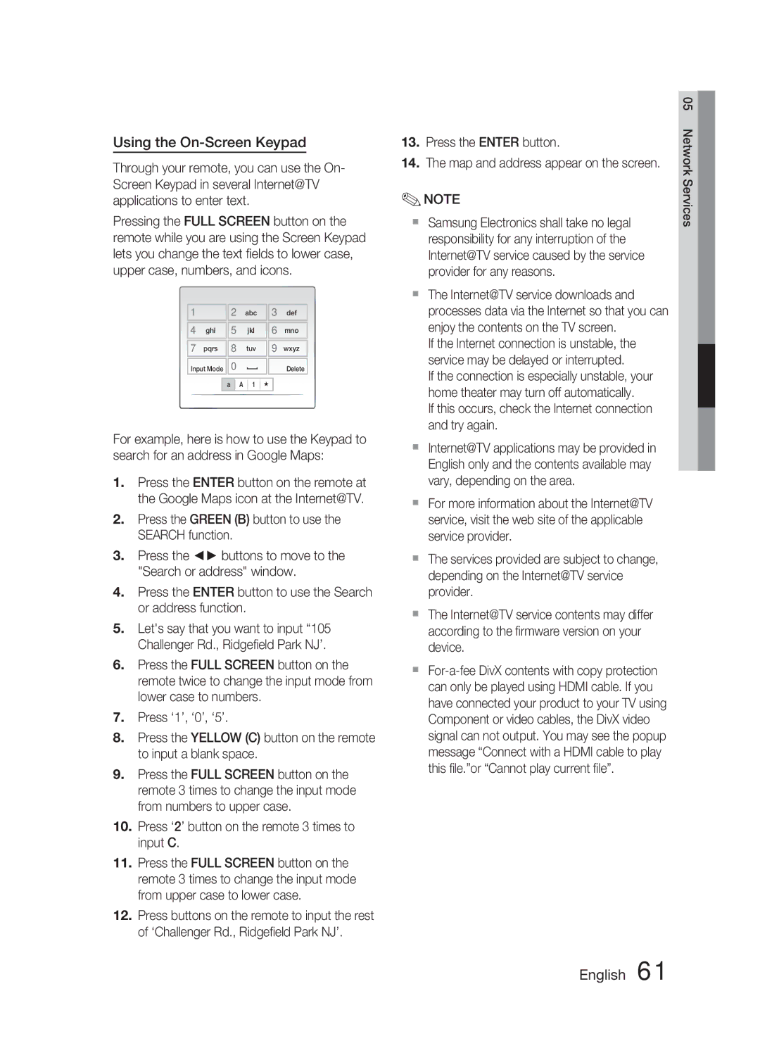 Samsung AH68-02279Y user manual Using the On-Screen Keypad, Press the Enter button Map and address appear on the screen 