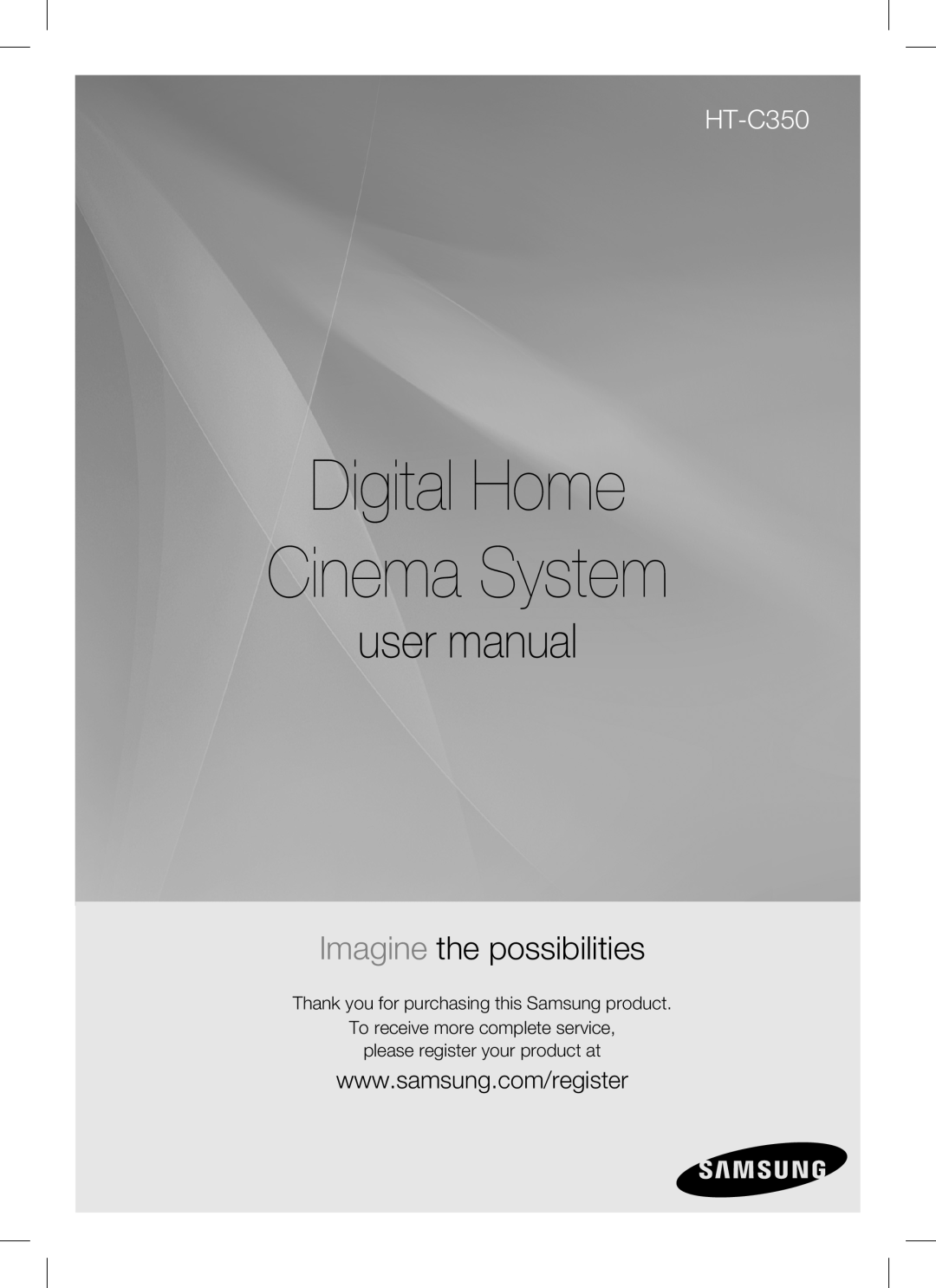 Samsung HT-C350, AH68-02293B user manual Digital Home Cinema System, Imagine the possibilities 