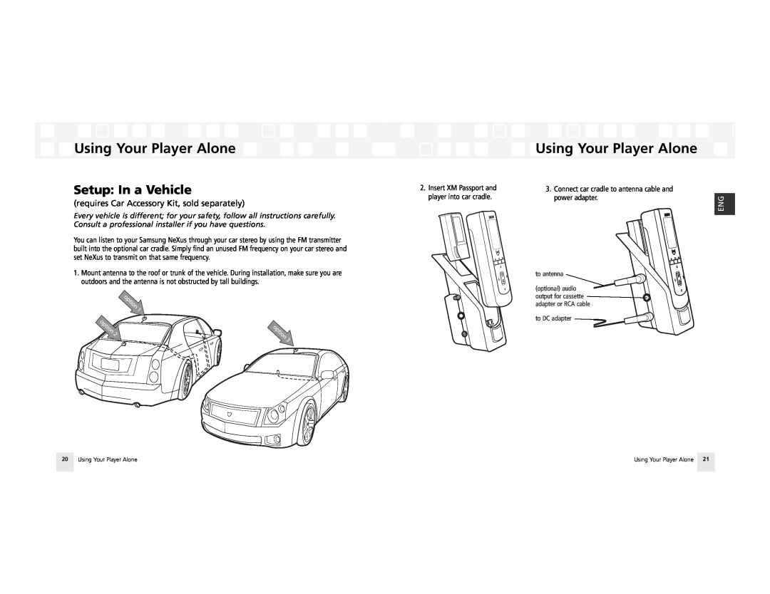 Samsung AH81-02185A XM manual Setup In a Vehicle, Using Your Player Alone, requires Car Accessory Kit, sold separately 