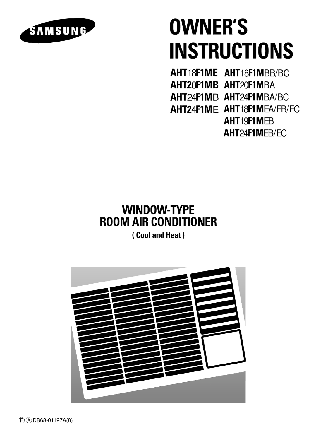 Samsung AHT24F1MEB6SAR manual OWNER’S Instructions, Cool and Heat 