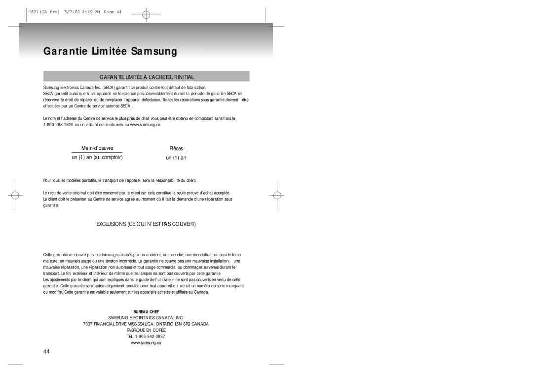 Samsung AK68-00029C manual Garantie Limitée À L’ACHETEUR Initial, Un 1 an au comptoir, Exclusions CE QUI N’EST PAS Couvert 