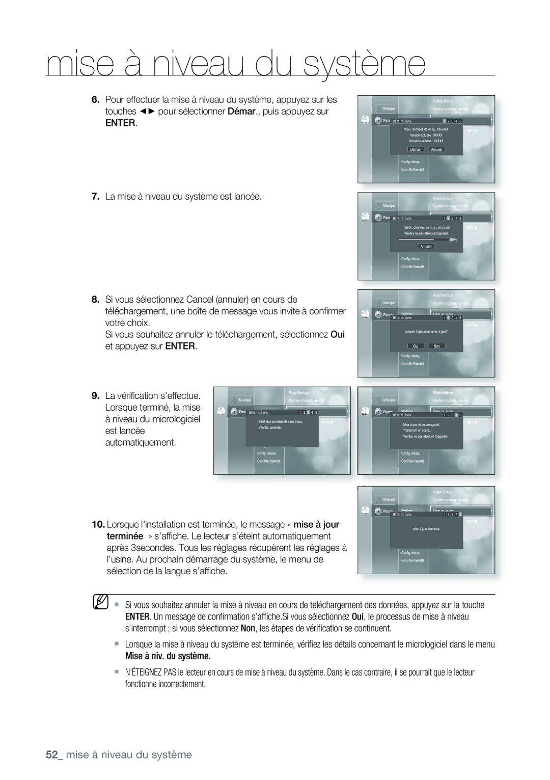 Samsung AK68-01477B La mise à niveau du système est lancée, Si vous sélectionnez Cancel annuler en cours de, Votre choix 