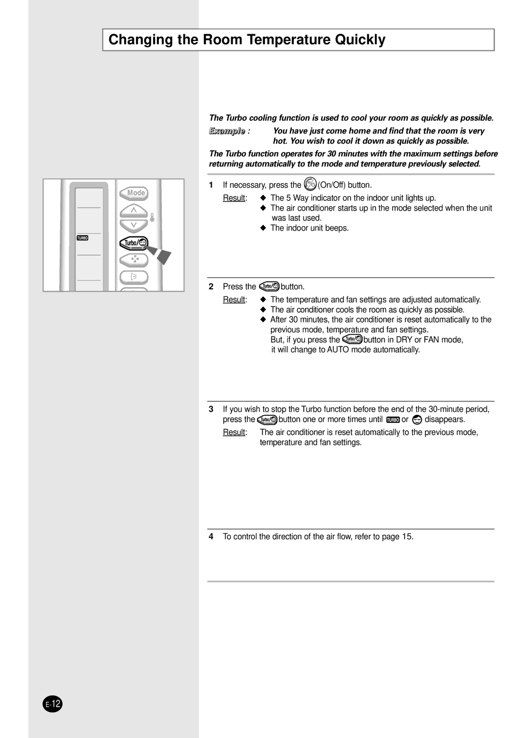 Samsung AM18B1(B2)C09 installation manual Changing the Room Temperature Quickly 