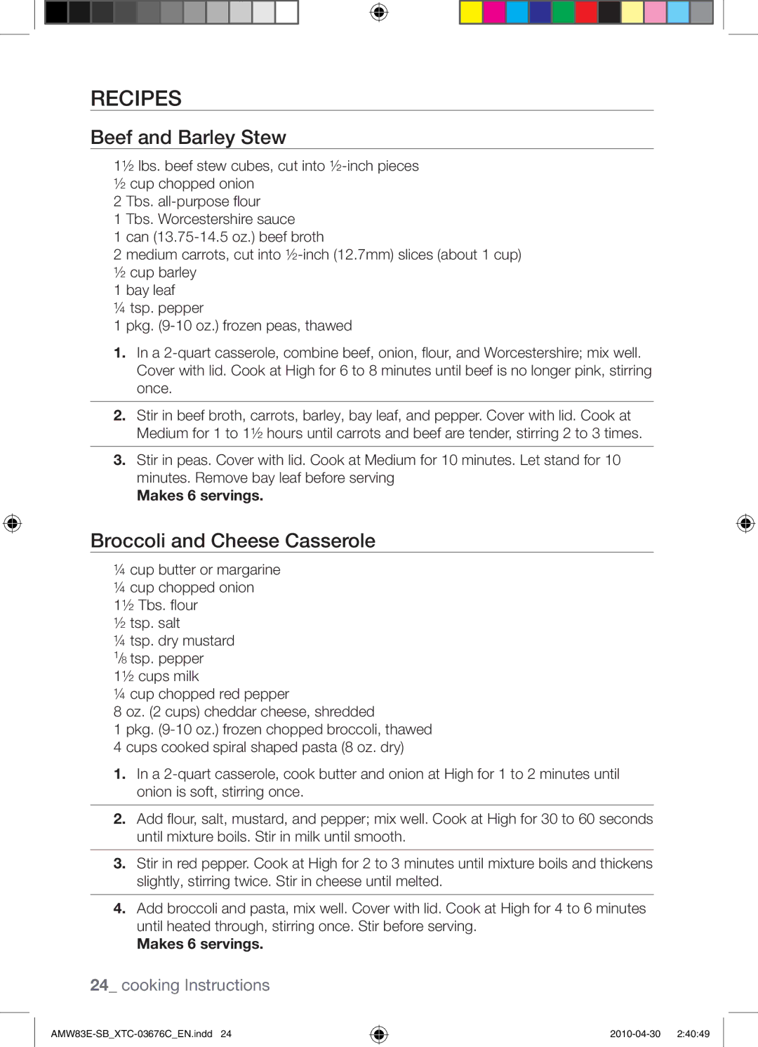 Samsung AMW83E-SB/XTC manual Recipes, Beef and Barley Stew, Broccoli and Cheese Casserole, Makes 6 servings 