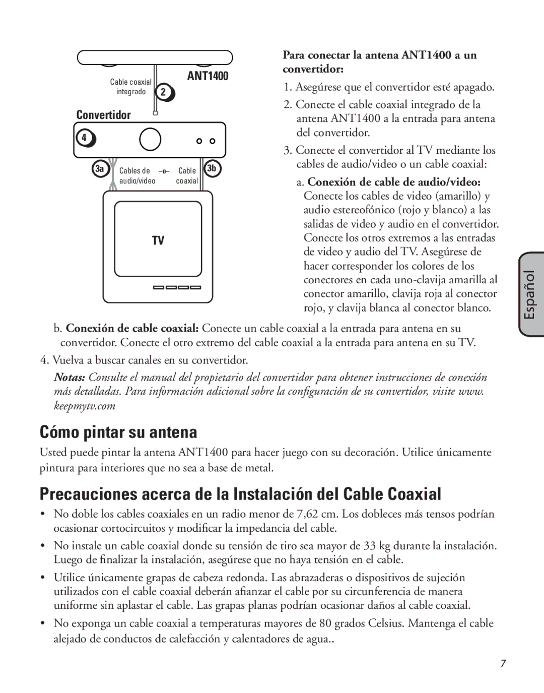 Samsung ANT1400 manual Cómo pintar su antena, Precauciones acerca de la Instalación del Cable Coaxial 