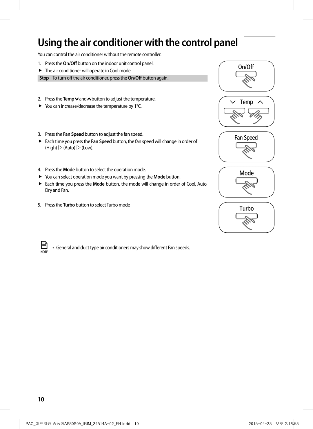 Samsung AP0AS0ANXSG manual Using the air conditioner with the control panel 