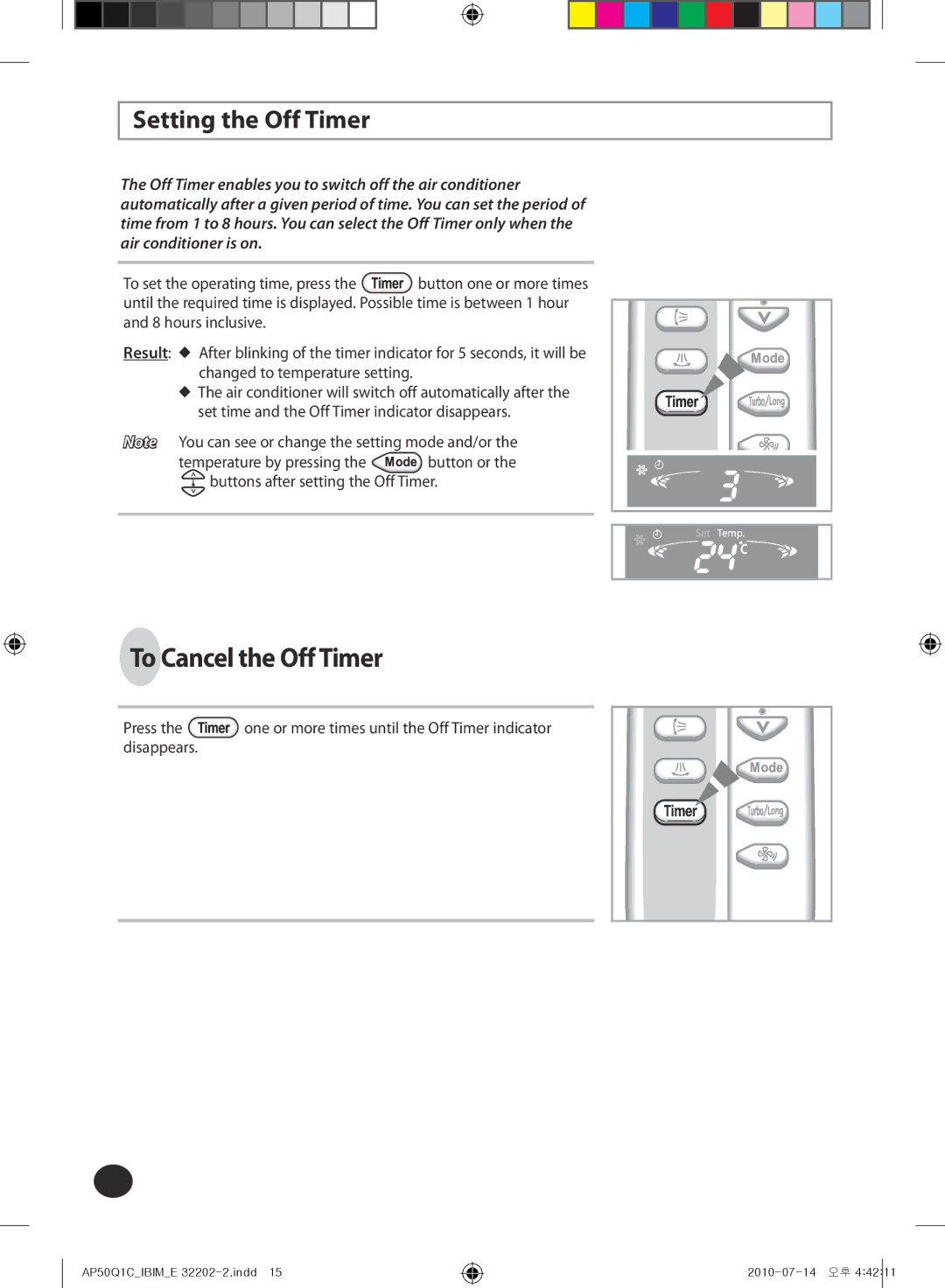 Samsung AP55Q1CNUMG, AP55Q1DNUMG manual To Cancel the Off Timer, Setting the Off Timer 