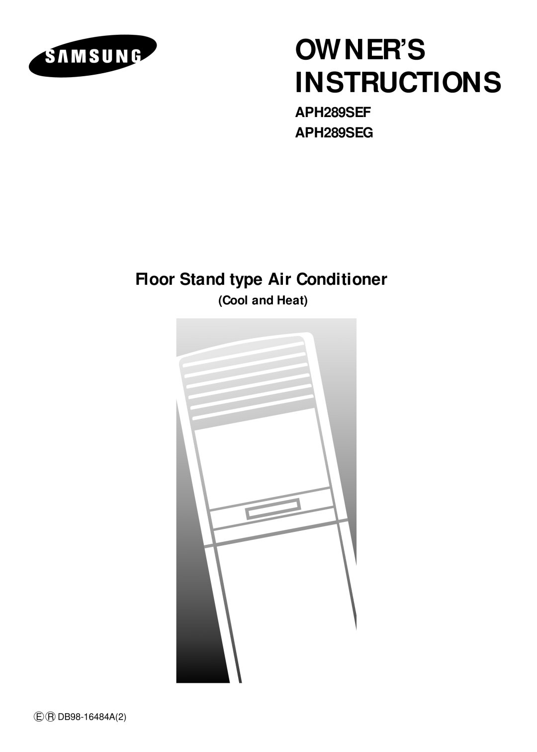 Samsung APH289SEG/XFO, APH289SEF/XFO manual OWNER’S Instructions 