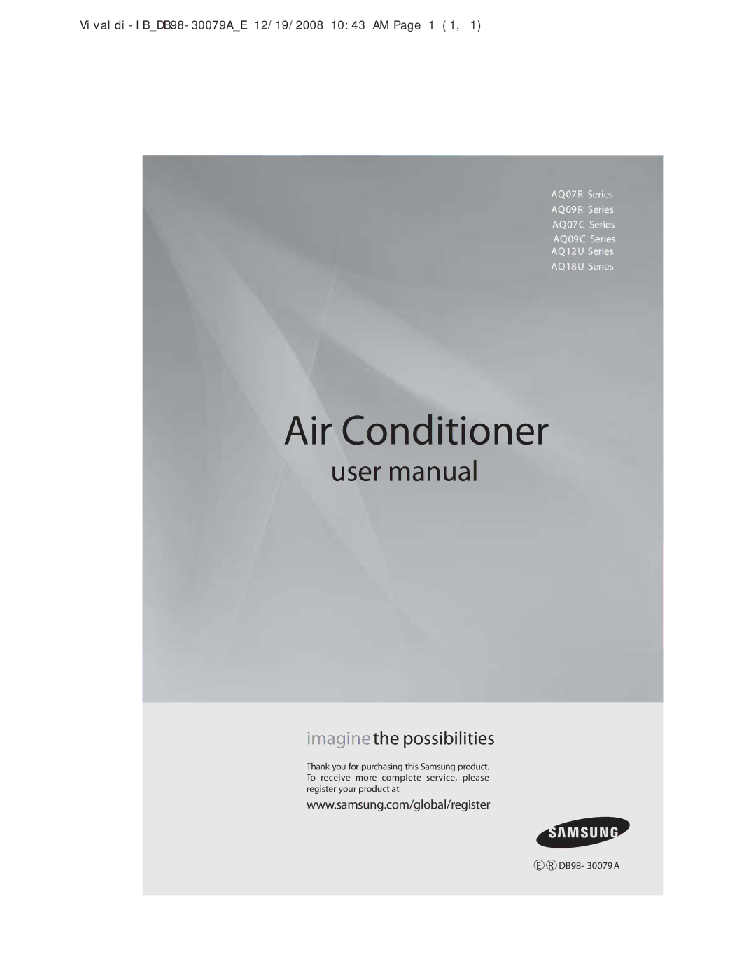 Samsung AQ12ULXSER, AQ09CLXSER, AQ07CMXSER, AQ07RMXSER, AQ12ULNSER, AQ09RLNSER, AQ09RLXSER, AQ07CMNSER manual Air Conditioner 