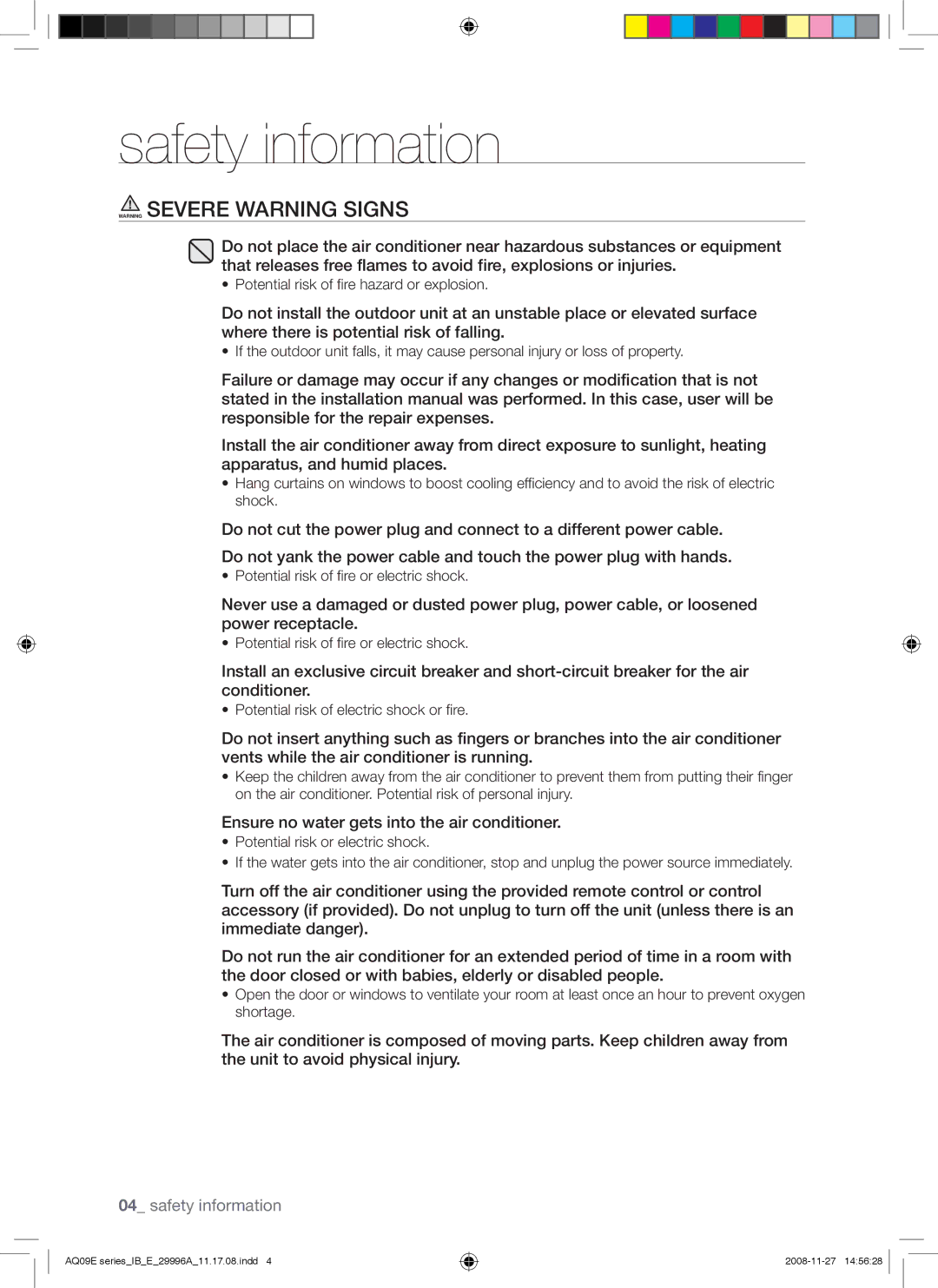 Samsung AQ12EWAN, AQ09EWAN, AQ09EWAX, AQ12EWAX manual Ensure no water gets into the air conditioner 