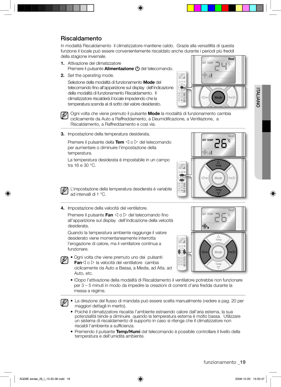 Samsung AQ09EWAN, AQ09EWAX manual Riscaldamento, Set the operating mode 