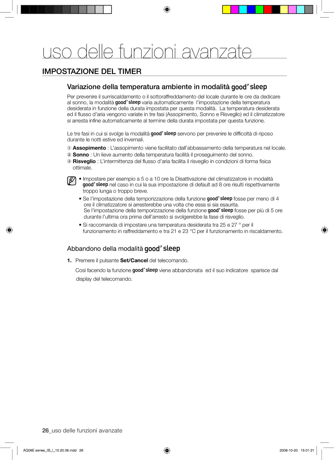 Samsung AQ09EWAX, AQ09EWAN manual Variazione della temperatura ambiente in modalità, Abbandono della modalità 