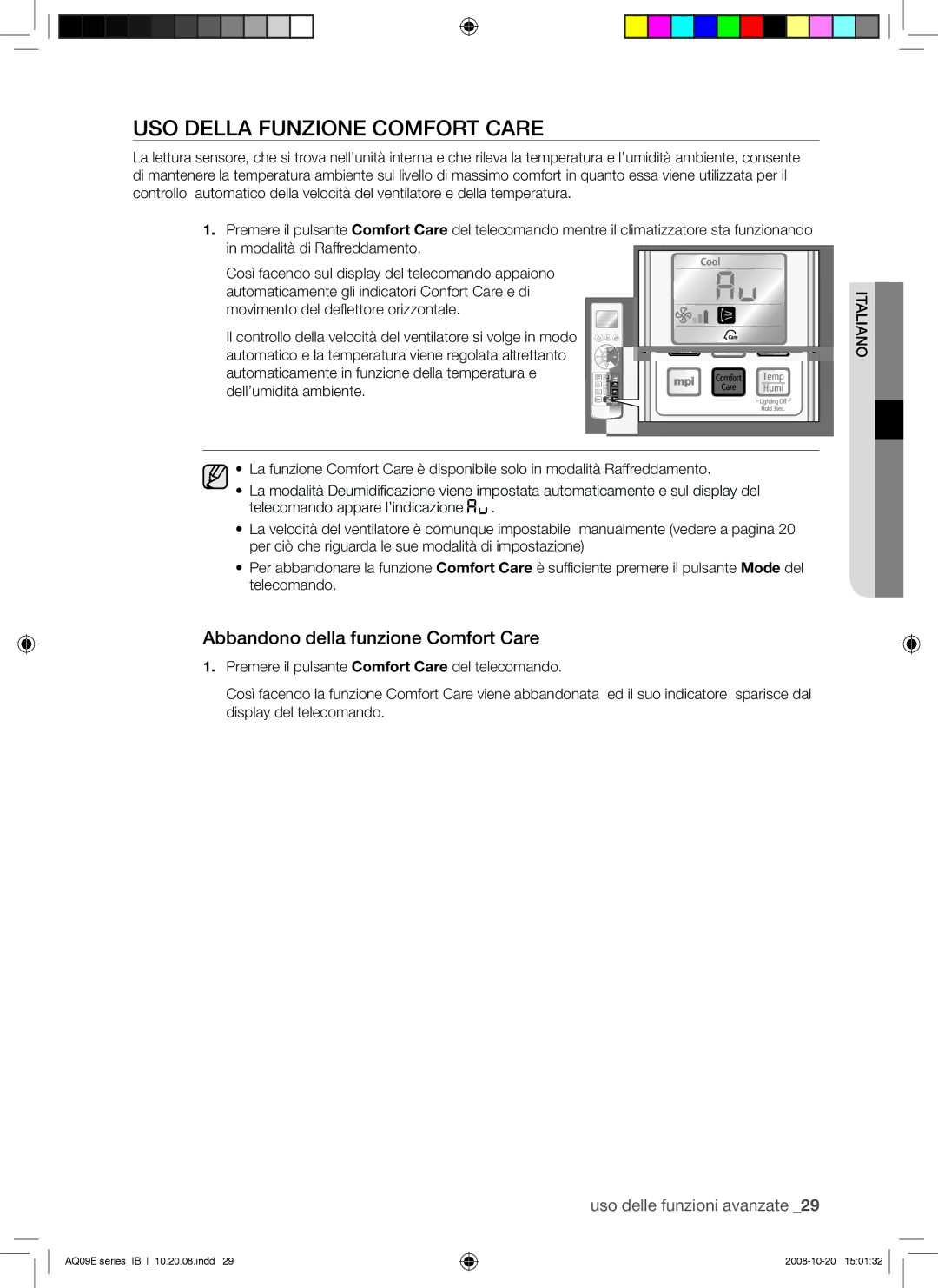 Samsung AQ09EWAN, AQ09EWAX manual USO Della Funzione Comfort Care, Abbandono della funzione Comfort Care 