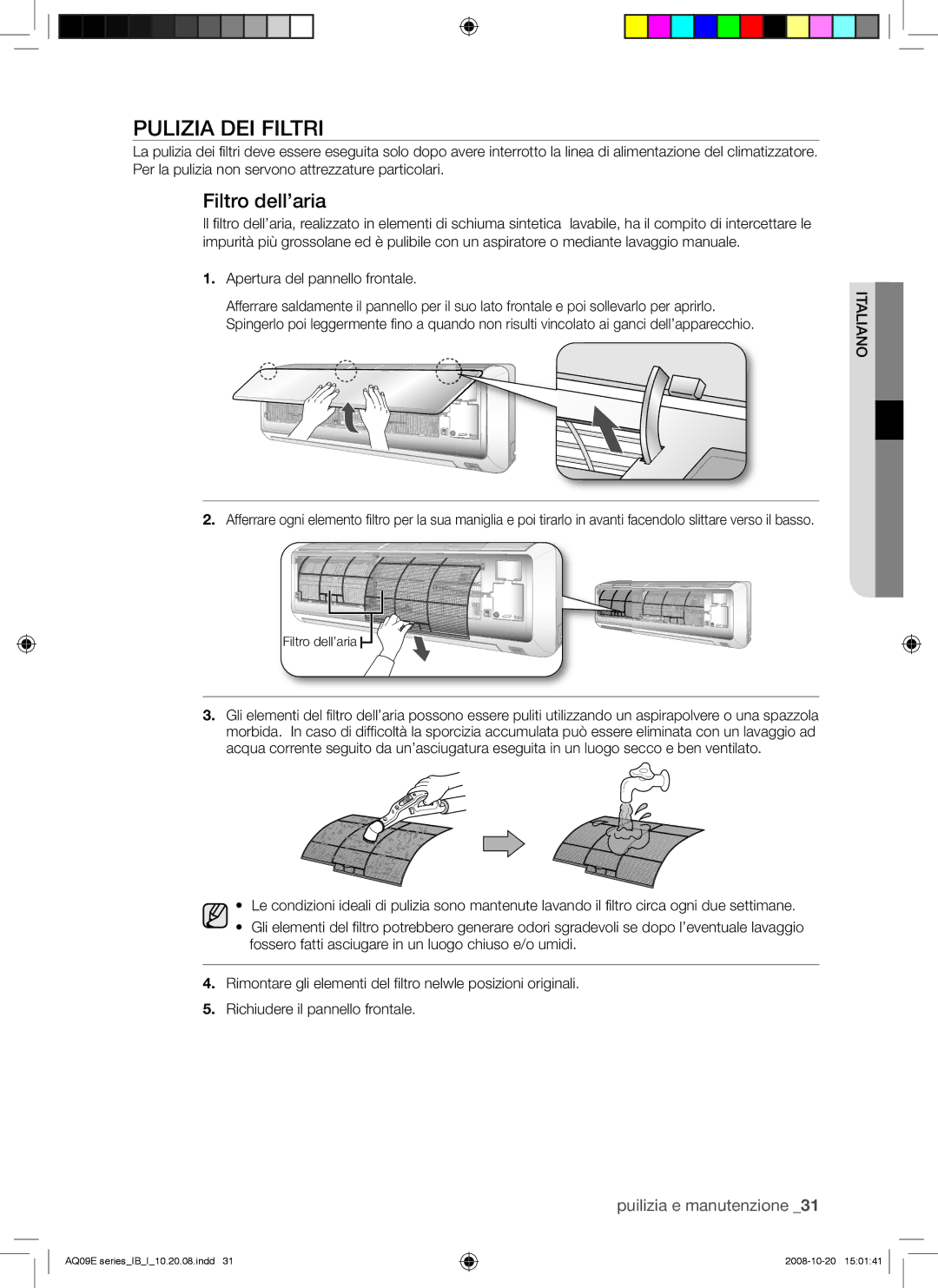 Samsung AQ09EWAN, AQ09EWAX manual Pulizia DEI Filtri, Filtro dell’aria 