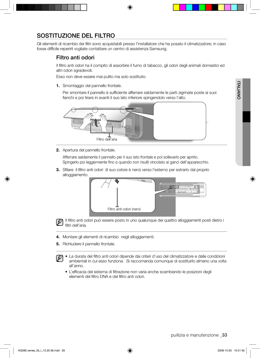 Samsung AQ09EWAN, AQ09EWAX manual Sostituzione DEL Filtro, Filtro anti odori 