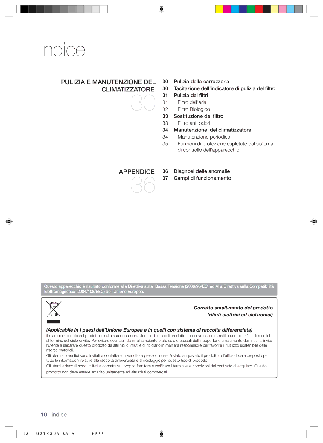 Samsung AQ09EWAX, AQ09EWAN manual Diagnosi delle anomalie, Campi di funzionamento 