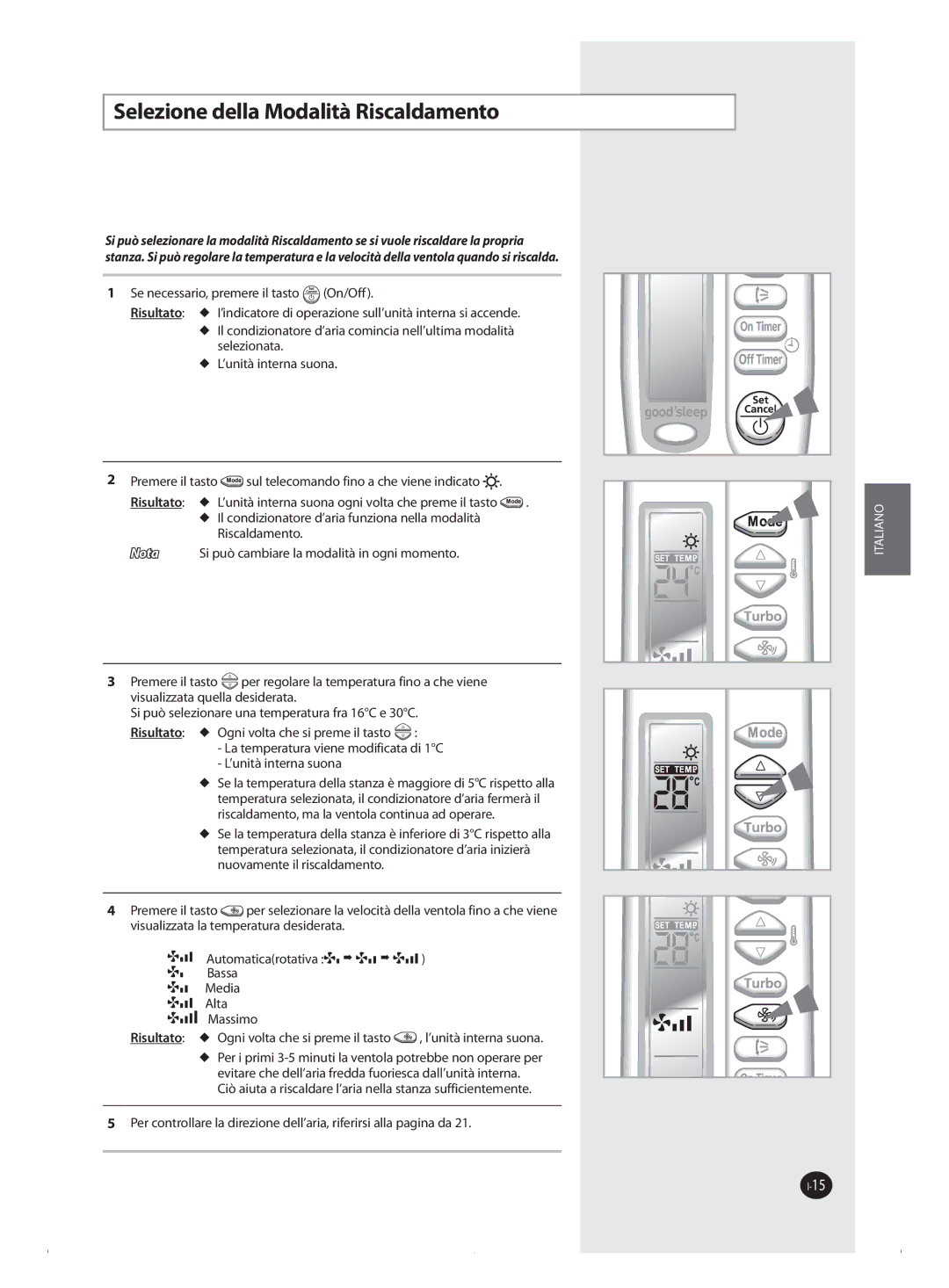 Samsung AQ09FBN, AQ09FAN, AQ09FAX, AQ18FAN, AQ09FBX manual Selezione della Modalità Riscaldamento 