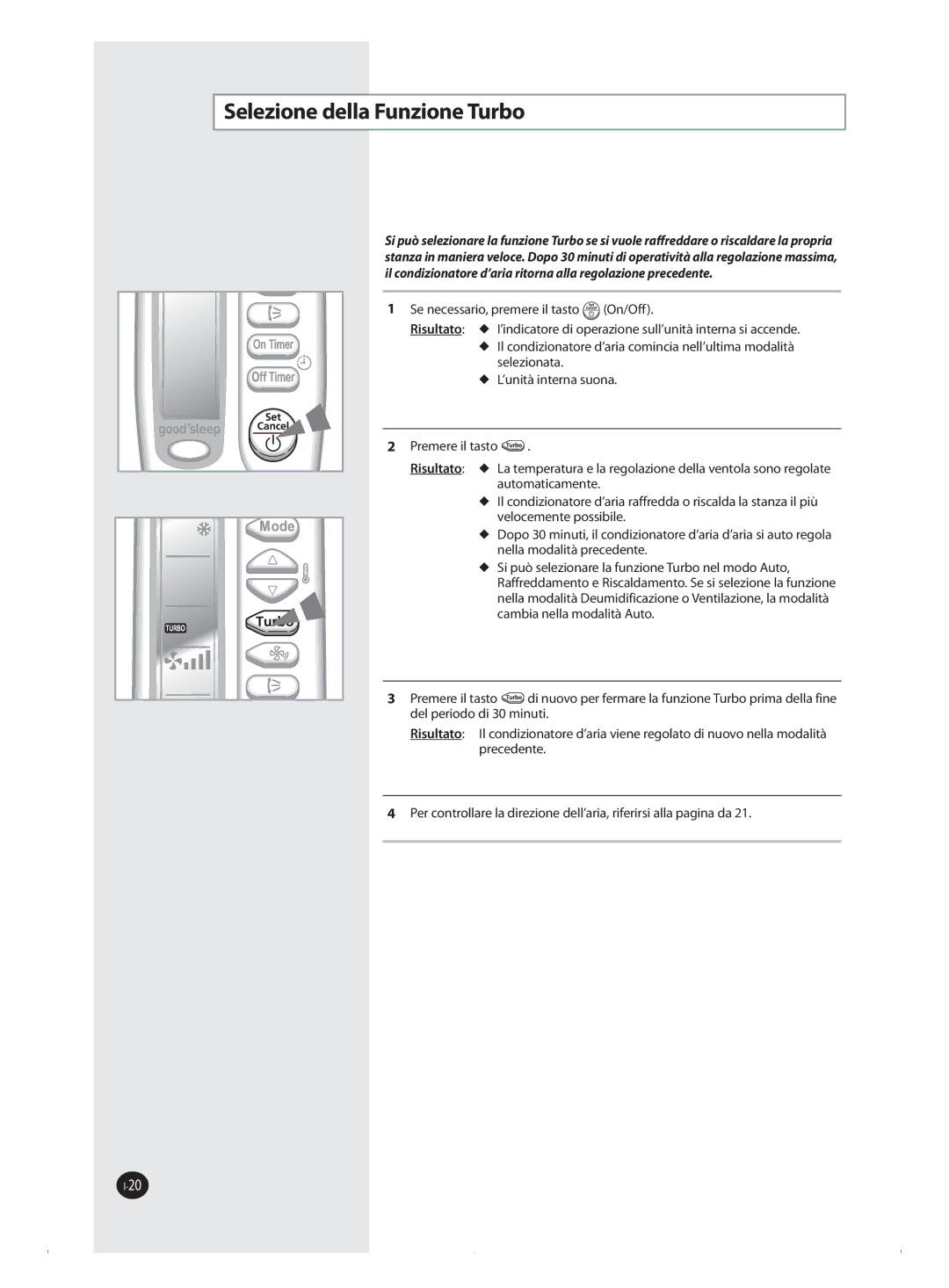 Samsung AQ09FBN, AQ09FAN, AQ09FAX, AQ18FAN, AQ09FBX manual Selezione della Funzione Turbo 