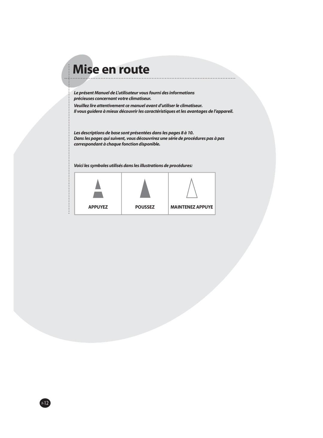 Samsung AQ18FAN, AQ09FAN, AQ09FAX manual Mise en route 