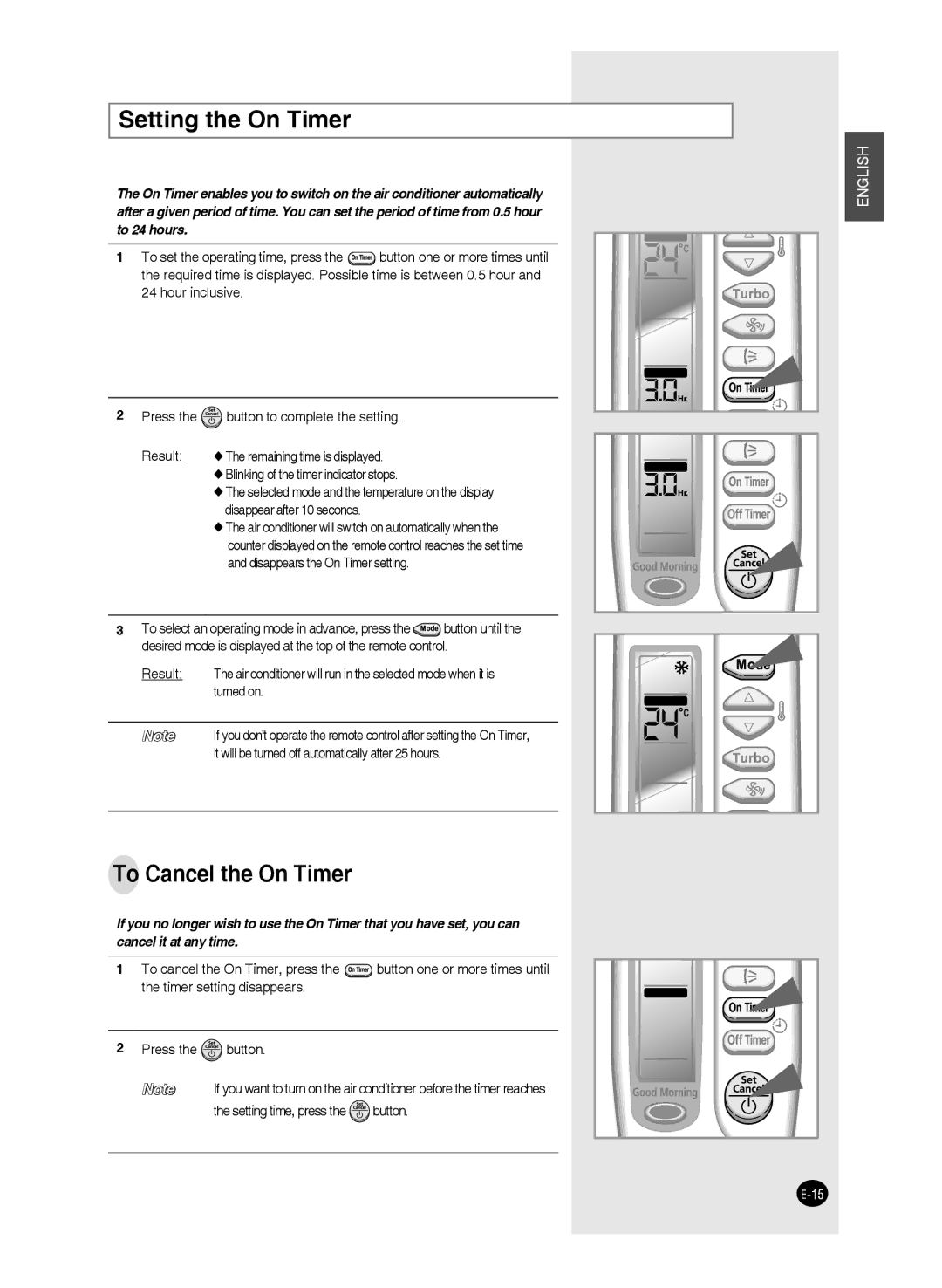 Samsung AQ18FANMID, AQ09FAN manual Setting the On Timer, To Cancel the On Timer, Turned on, Setting time, press the button 