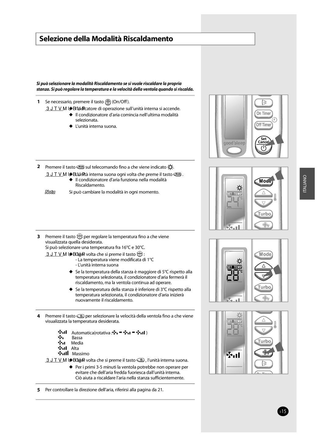 Samsung AQ12FAN, AQ09FAN, AQ24FAN, AQ18FAN, AQ12FBN, AQ12FBX manual Selezione della Modalità Riscaldamento 