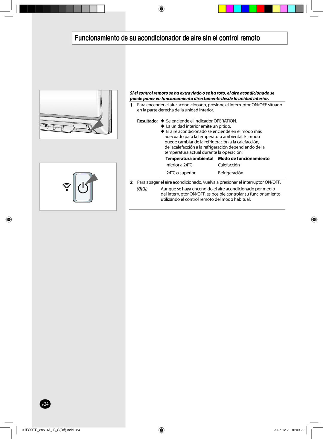 Samsung AS18FCNMID, AQ09NSAN, AQ12FCX, AQ09NSAX, AQ12NSAX, AQ12NSAN Aunque se haya encendido el aire acondicionado por medio 