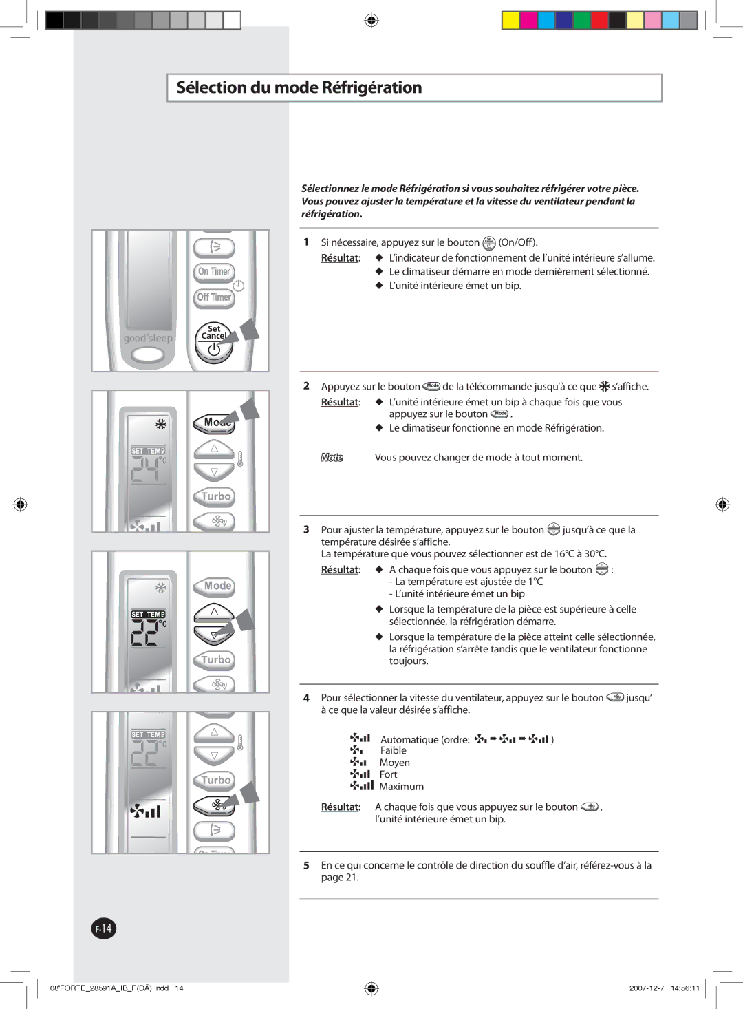 Samsung AQ12NSAX, AQ09NSAN, AQ24FCN, AQ12FCX, AQ09FAN, AQ24FAN, AQ18NSAX, AQ18FCX manual Sélection du mode Réfrigération, Résultat 