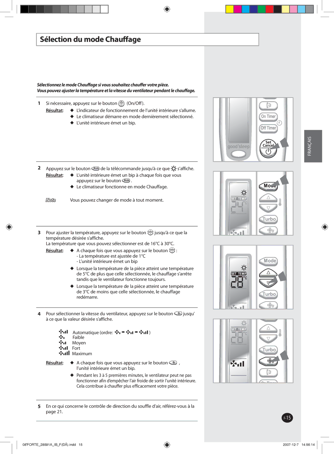 Samsung AQ12NSAN, AQ09NSAN, AQ24FCN, AQ12FCX, AQ09FAN, AQ24FAN, AQ18NSAX, AQ18FCX, AQ09SAX, AQ24NSAN Sélection du mode Chauffage 