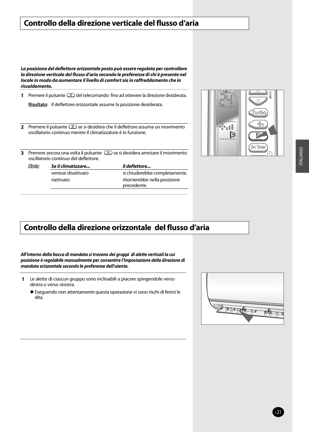 Samsung AQ09NSBN, AQ09NSDX, AQ09NSDN, AQ12NSDX, AQ12NSDN, AQ12NSAX manual Controllo della direzione verticale del flusso d’aria 