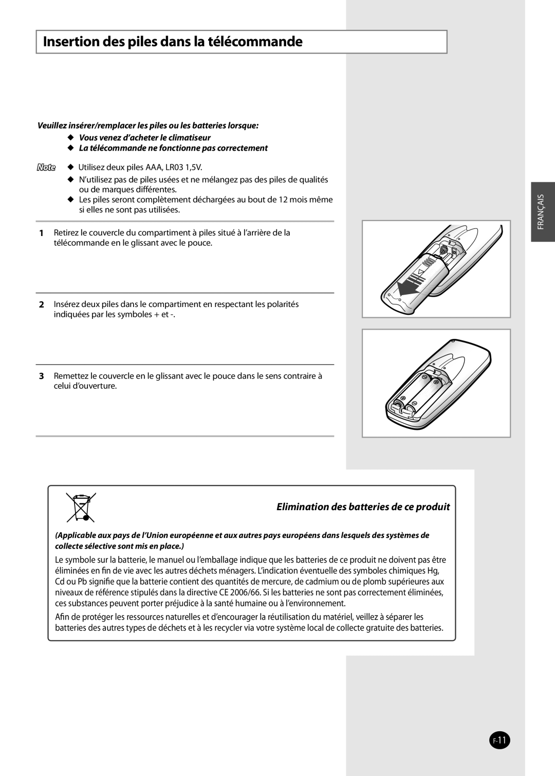 Samsung AQV09EWAX, AQ09NSDX, AQV12FKX Insertion des piles dans la télécommande, Elimination des batteries de ce produit 