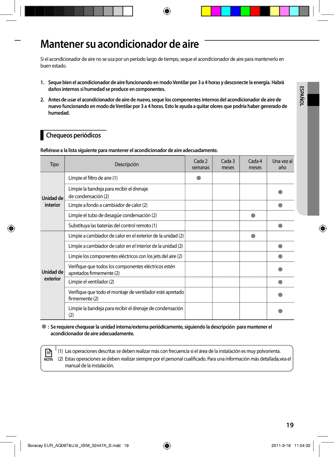 Samsung AQ09TSBN manual Mantener su acondicionador de aire, Chequeos periódicos 