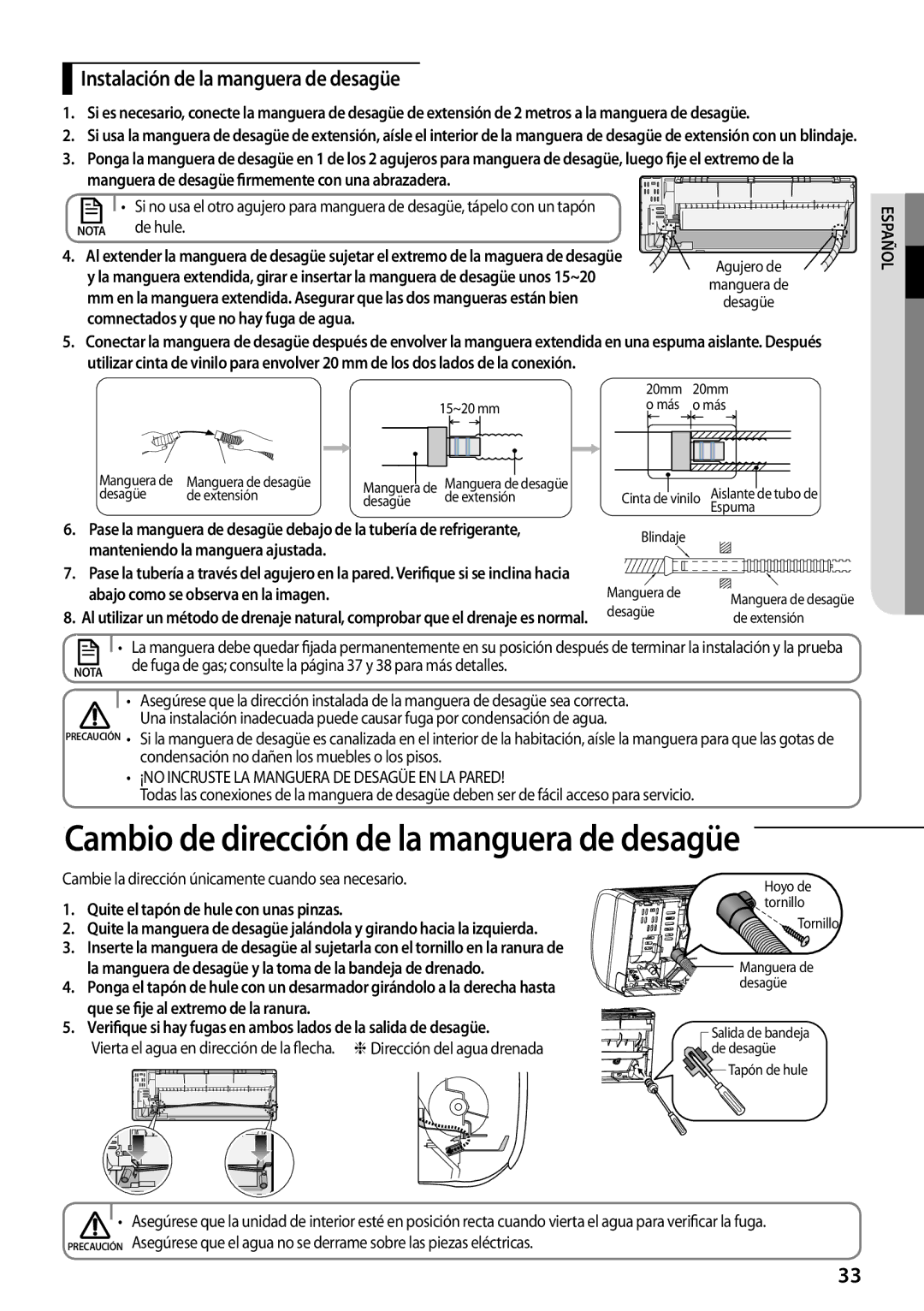 Samsung AQ09TSBXEUR, AQ09TSBNEUR Instalación de la manguera de desagüe, Manguera de desagüe firmemente con una abrazadera 