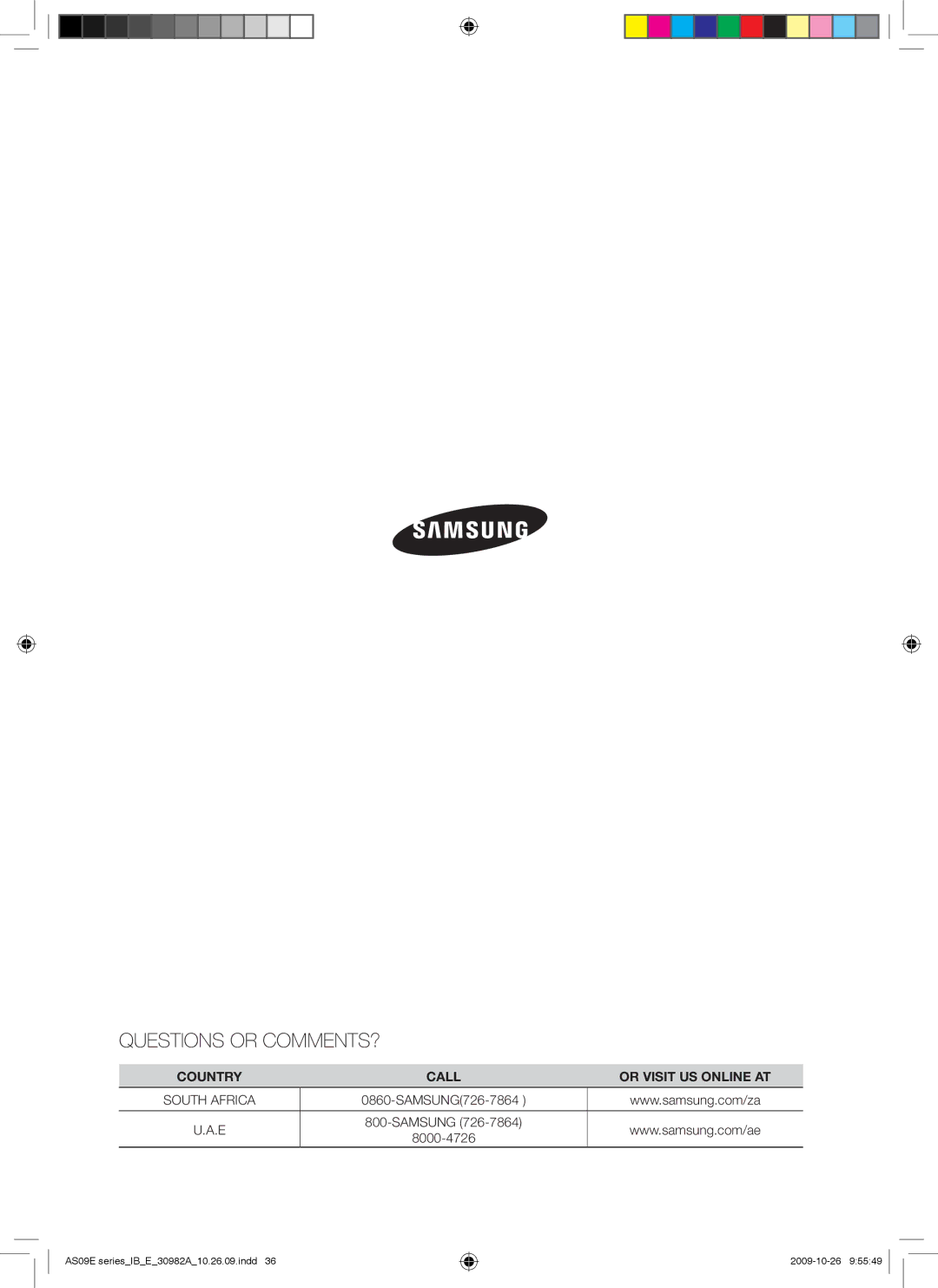 Samsung AS24ESAXMID, AQ09UGDX, AS18ESANMID, AS18ESANXSG, AS18ESAXMID, AS18ESAXUMG, AS18ESAXXSG manual Questions or COMMENTS? 