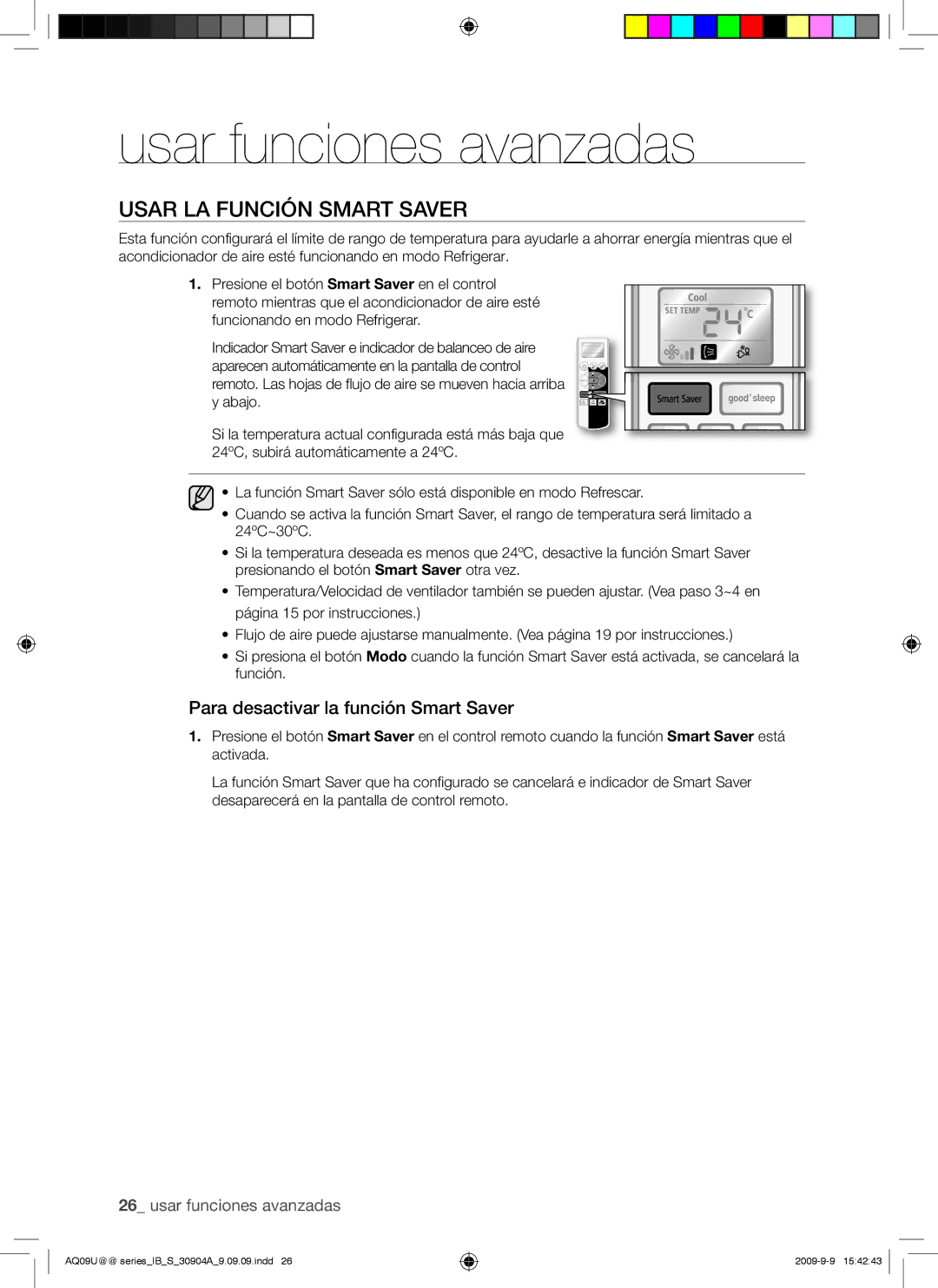 Samsung AQ09ESANMID, AQ09UUANMID, AQ24UUAXMID manual Usar LA Función Smart Saver, Para desactivar la función Smart Saver 