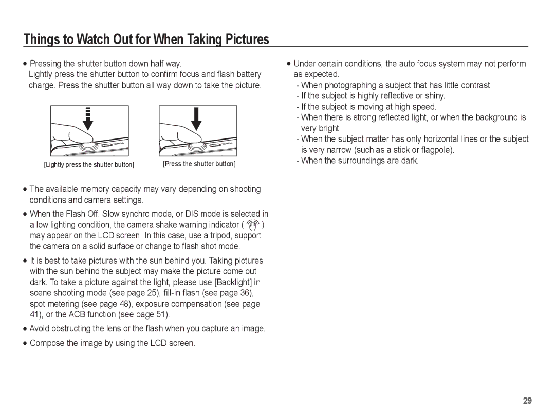 Samsung AQ100 manual Things to Watch Out for When Taking Pictures, Pressing the shutter button down half way 