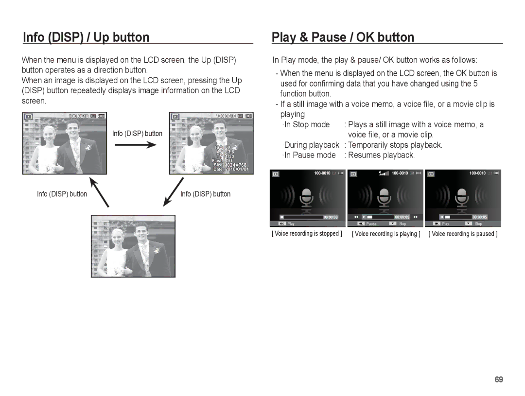 Samsung AQ100 manual Play & Pause / OK button, Voice file, or a movie clip, Temporarily stops playback, Resumes playback 