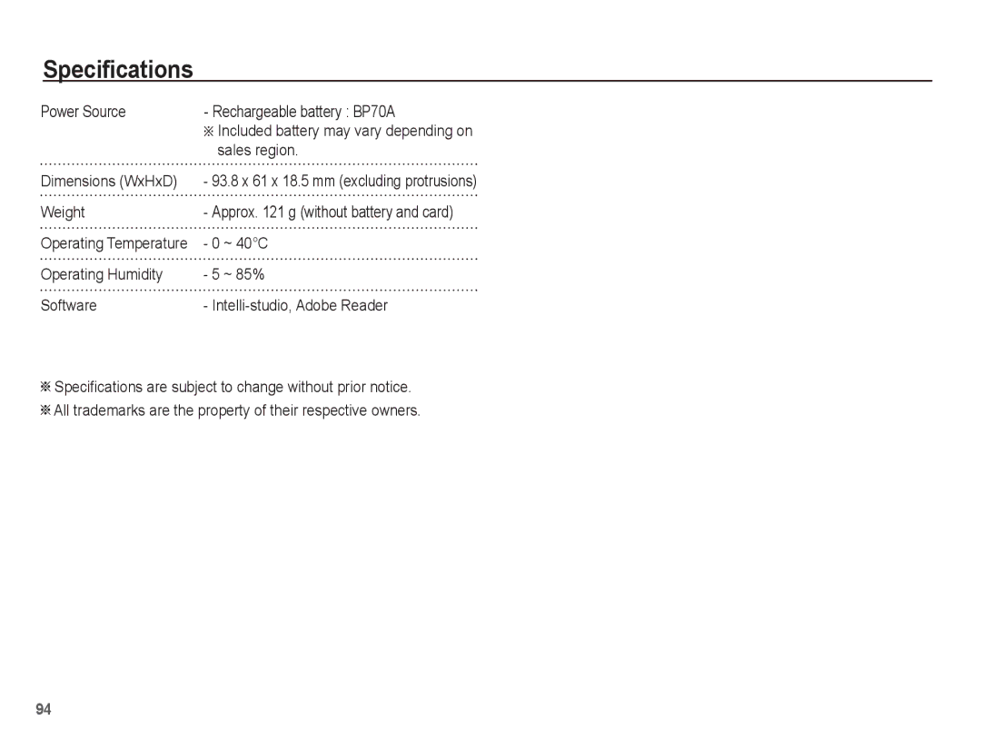 Samsung AQ100 manual Power Source Rechargeable battery BP70A, Sales region, Dimensions WxHxD, Weight, ~ 40C 