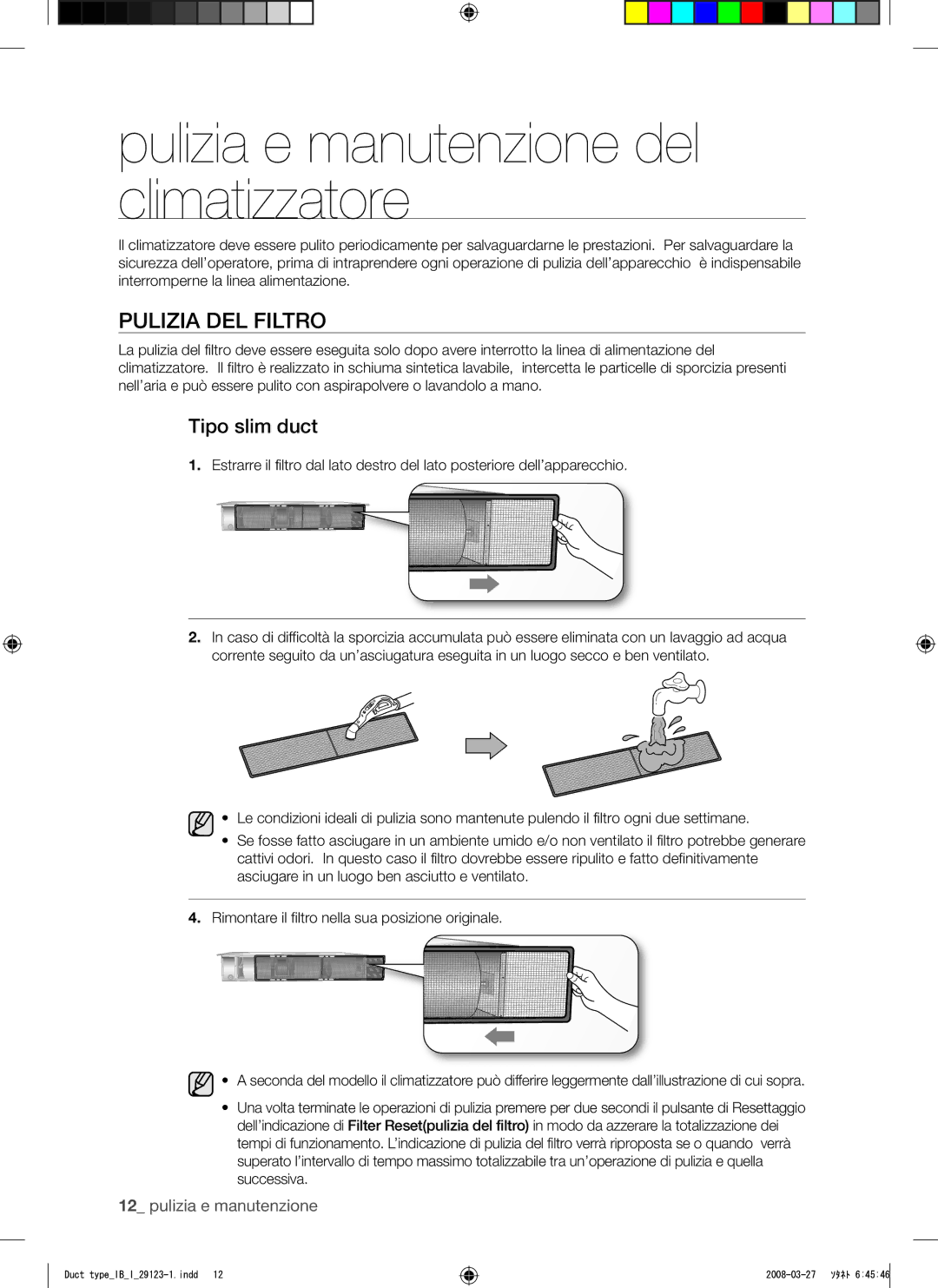 Samsung AQ12FCX manual Pulizia e manutenzione del climatizzatore, Pulizia DEL Filtro, Tipo slim duct 