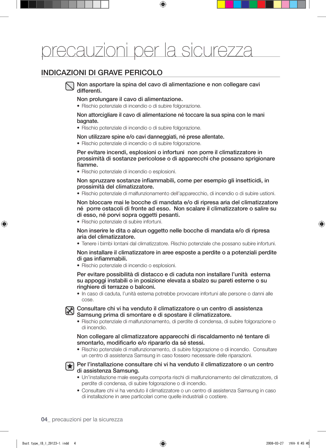 Samsung AQ12FCX manual Indicazioni DI Grave Pericolo 