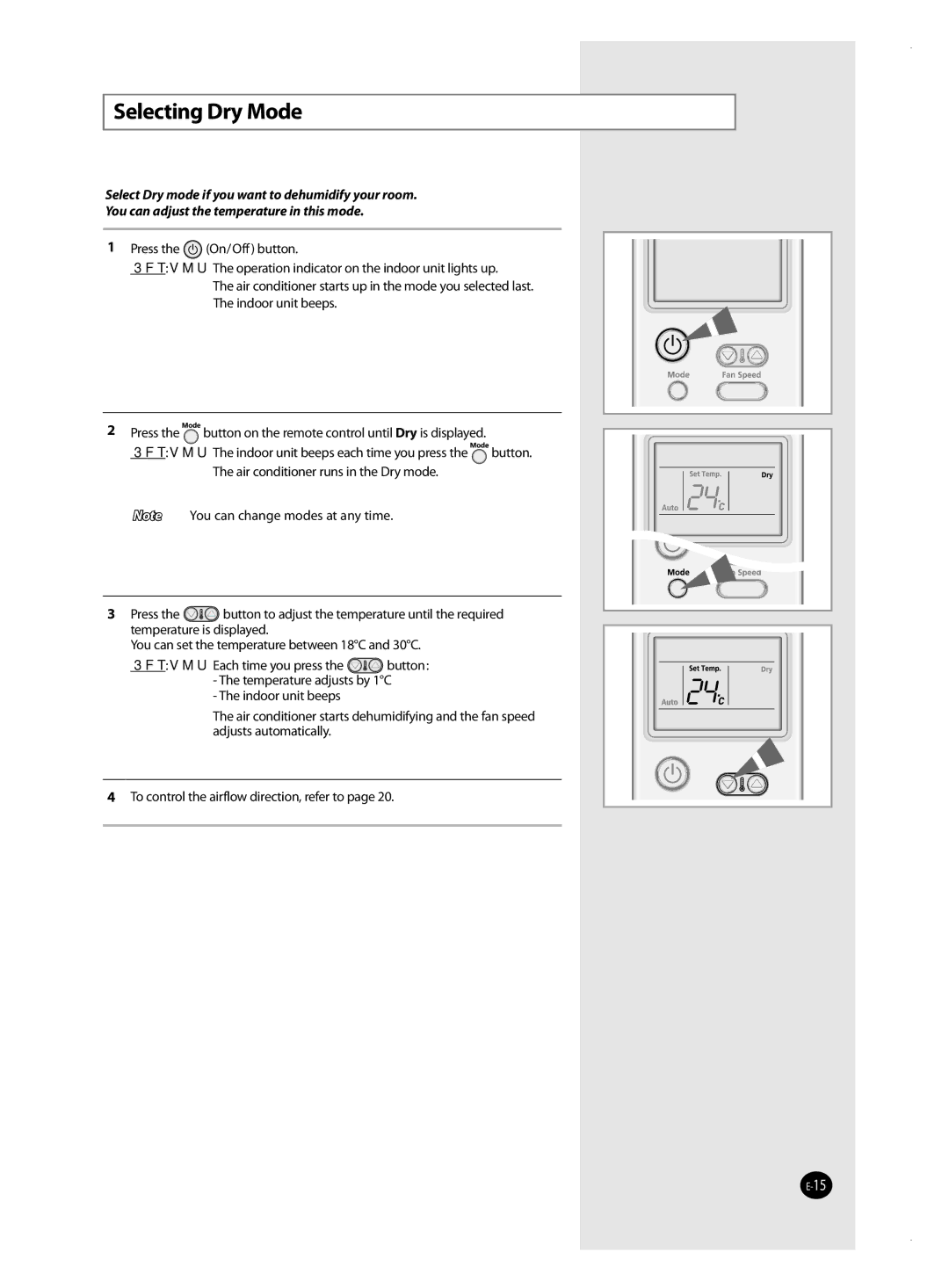 Samsung AQ09MSBXSEU, AQ18MSBX, AQ18MSBN, AQ24MSBX, AQ12MSBX, AQ09MSBN, AQ12MSBNSEU, AQ24MSBNSEU manual Selecting Dry Mode 