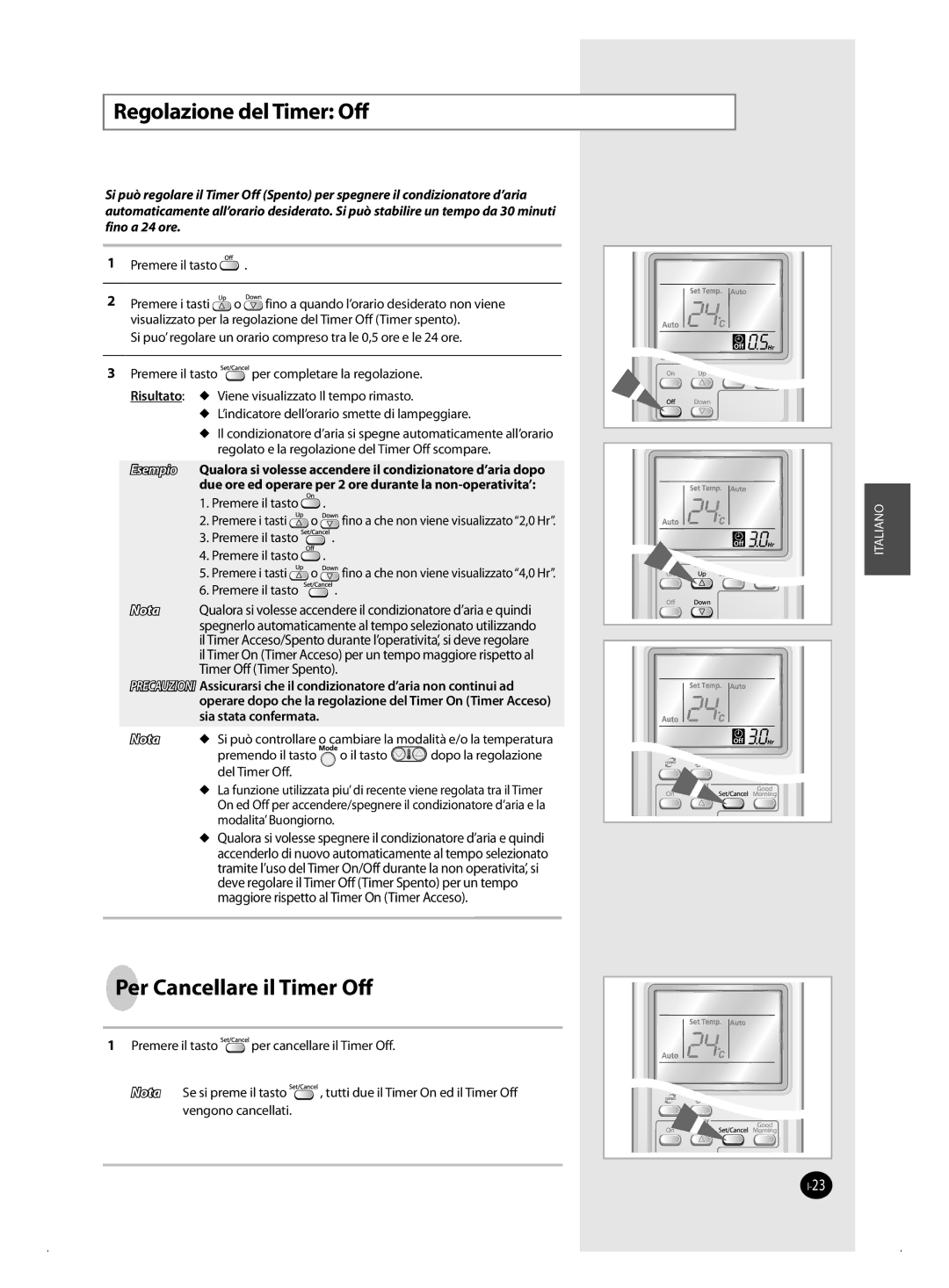 Samsung AQ12MSBX, AQ12MSBN, AQ18MSBX, AQ18MSBN, AQ24MWBN, AQ18MWBX manual Regolazione del Timer Off, Per Cancellare il Timer Oﬀ 