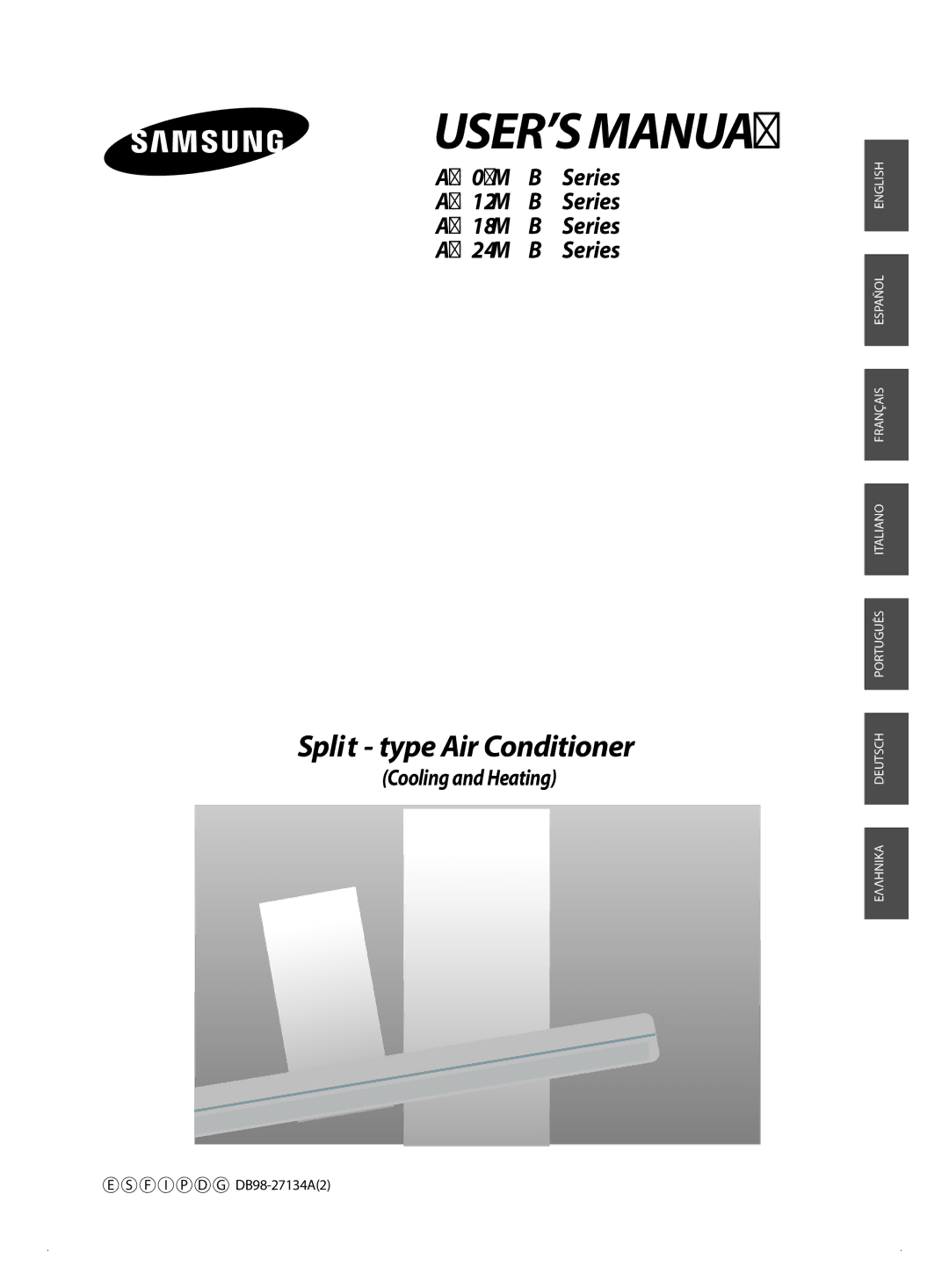 Samsung AQ12MWBXSER, AQ12MSBN, AQ18MSBX, AQ18MSBN, AQ24MWBN, AQ18MWBX, AQ24MSBX, AQ12MSBX USER’S Manual, Cooling and Heating 